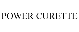 Mark drawing for POWER CURETTE