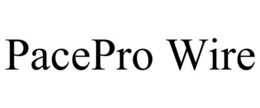 Mark drawing for PACEPRO WIRE