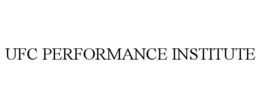 Mark drawing for UFC PERFORMANCE INSTITUTE