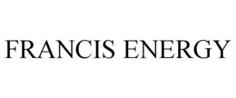 Mark drawing for FRANCIS ENERGY