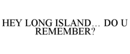 Mark drawing for HEY LONG ISLAND... DO U REMEMBER?