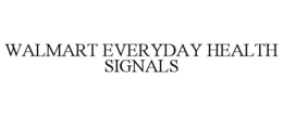 Mark drawing for WALMART EVERYDAY HEALTH SIGNALS