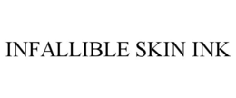 Mark drawing for INFALLIBLE SKIN INK