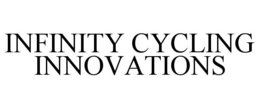 Mark drawing for INFINITY CYCLING INNOVATIONS