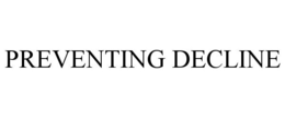 Mark drawing for PREVENTING DECLINE