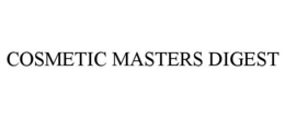 Mark drawing for COSMETIC MASTERS DIGEST