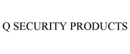 Mark drawing for Q SECURITY PRODUCTS