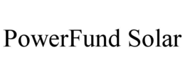 Mark drawing for POWERFUND SOLAR