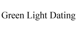 Mark drawing for GREEN LIGHT DATING