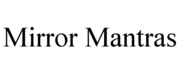 Mark drawing for MIRROR MANTRAS