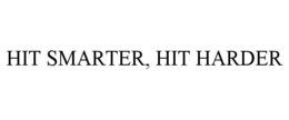 Mark drawing for HIT SMARTER, HIT HARDER