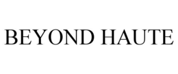 Mark drawing for BEYOND HAUTE