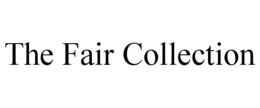 Mark drawing for THE FAIR COLLECTION