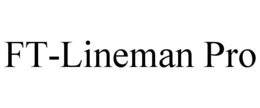 Mark drawing for FT-LINEMAN PRO