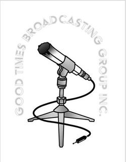 Mark drawing for GOOD TIMES BROADCASTING GROUP INC.