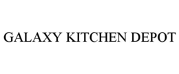 Mark drawing for GALAXY KITCHEN DEPOT