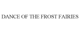 Mark drawing for DANCE OF THE FROST FAIRIES
