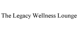 Mark drawing for THE LEGACY WELLNESS LOUNGE