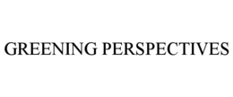 Mark drawing for GREENING PERSPECTIVES