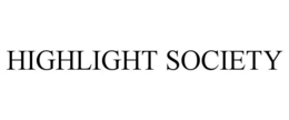 Mark drawing for HIGHLIGHT SOCIETY