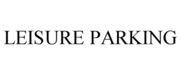 Mark drawing for LEISURE PARKING