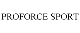 Mark drawing for PROFORCE SPORT
