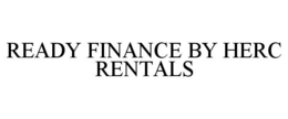 Mark drawing for READY FINANCE BY HERC RENTALS