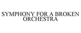 Mark drawing for SYMPHONY FOR A BROKEN ORCHESTRA