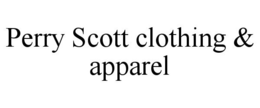 Mark drawing for PERRY SCOTT CLOTHING & APPAREL