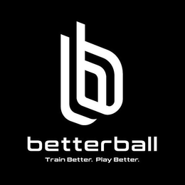 Mark drawing for BB BETTERBALL TRAIN BETTER. PLAY BETTER.