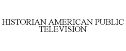 Mark drawing for HISTORIAN AMERICAN PUBLIC TELEVISION