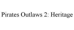 Mark drawing for PIRATES OUTLAWS 2: HERITAGE
