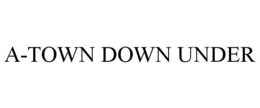 Mark drawing for A-TOWN DOWN UNDER