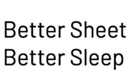 Mark drawing for BETTER SHEET BETTER SLEEP