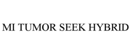 Mark drawing for MI TUMOR SEEK HYBRID
