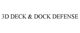 Mark drawing for 3D DECK & DOCK DEFENSE