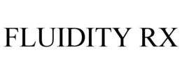 Mark drawing for FLUIDITY RX