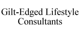 Mark drawing for GILT-EDGED LIFESTYLE CONSULTANTS