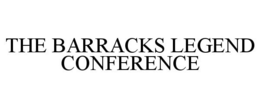Mark drawing for THE BARRACKS LEGEND CONFERENCE