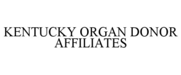 Mark drawing for KENTUCKY ORGAN DONOR AFFILIATES