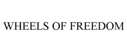 Mark drawing for WHEELS OF FREEDOM