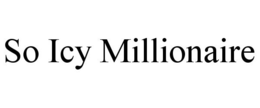 Mark drawing for SO ICY MILLIONAIRE