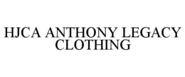 Mark drawing for HJCA ANTHONY LEGACY CLOTHING
