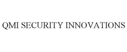 Mark drawing for QMI SECURITY INNOVATIONS