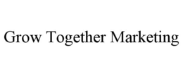 Mark drawing for GROW TOGETHER MARKETING