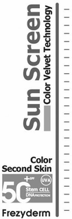 Mark drawing for SUN SCREEN COLOR VELVET TECHNOLOGY COLOR SECOND SKIN 50+SPF STEM CELL DNA PROTECTION UVA FREZYDERM