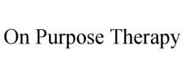 Mark drawing for ON PURPOSE THERAPY