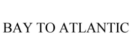 Mark drawing for BAY TO ATLANTIC