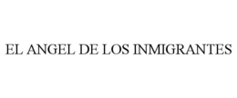 Mark drawing for EL ANGEL DE LOS INMIGRANTES
