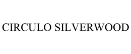 Mark drawing for CIRCULO SILVERWOOD